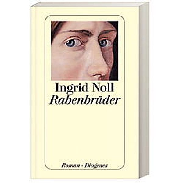 Rabenbrüder, Ingrid Noll