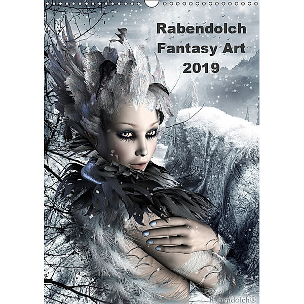 Rabendolch Fantasy Art / 2019 (Wandkalender 2019 DIN A3 hoch), Rabendolch