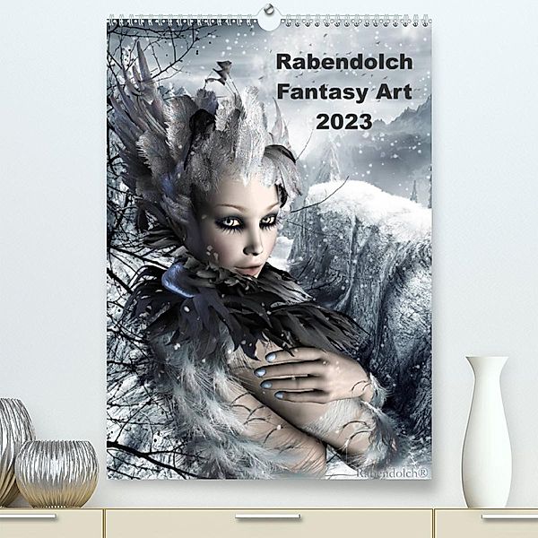 Rabendolch Fantasy Art / 2023 (Premium, hochwertiger DIN A2 Wandkalender 2023, Kunstdruck in Hochglanz), Rabendolch