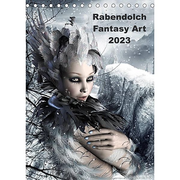 Rabendolch Fantasy Art / 2023 (Tischkalender 2023 DIN A5 hoch), Rabendolch