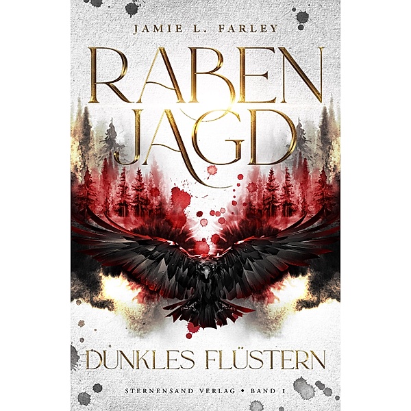 Rabenjagd (Band 1): Dunkles Flüstern / Rabenjagd Bd.1, Jamie L. Farley
