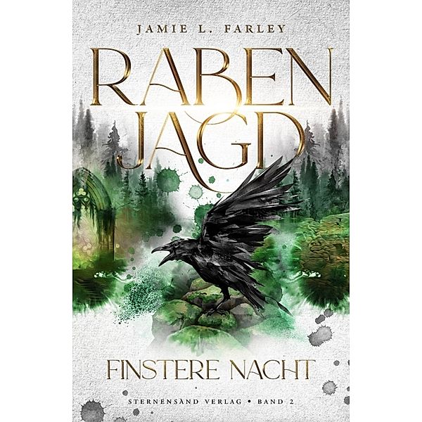 Rabenjagd (Band 2): Finstere Nacht, Jamie L. Farley