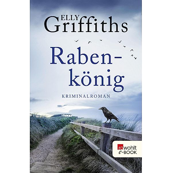 Rabenkönig / Ruth Galloway Bd.5, Elly Griffiths