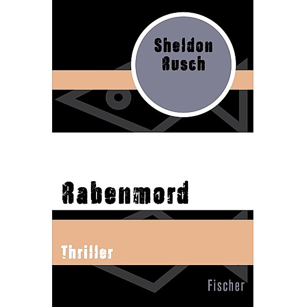 Rabenmord, Sheldon Rusch