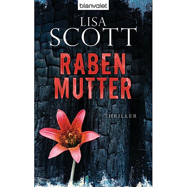 Rabenmutter, Lisa Scott