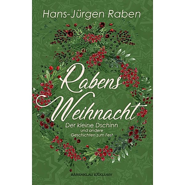 Rabens Weihnacht - Der kleine Dschinn und andere Geschichten zum Fest, Hans-Jürgen Raben