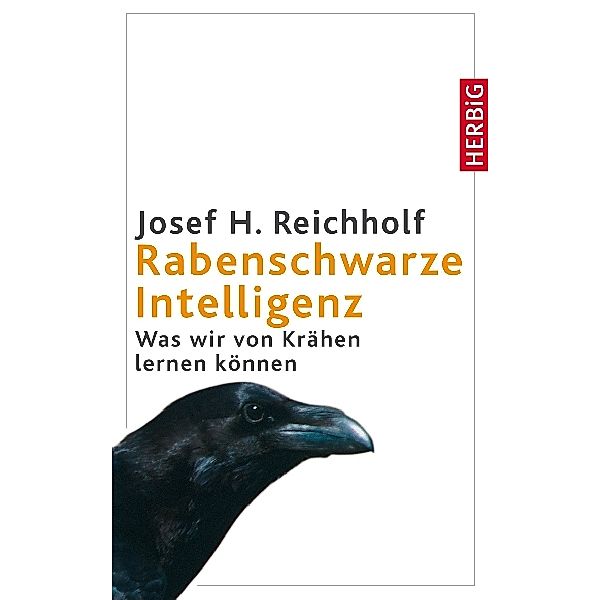 Rabenschwarze Intelligenz, Josef H. Reichholf