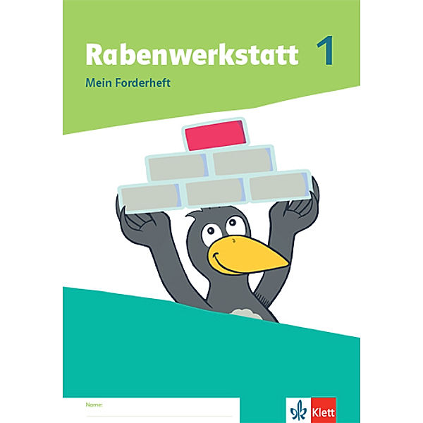 Rabenwerkstatt. Allgemeine Ausgabe ab 2020 / Rabenwerkstatt 1 - Mein Forderheft Klasse 1