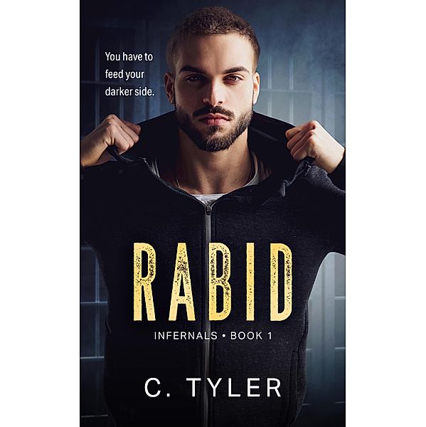 Rabid / Infernals Bd.1, C. Tyler