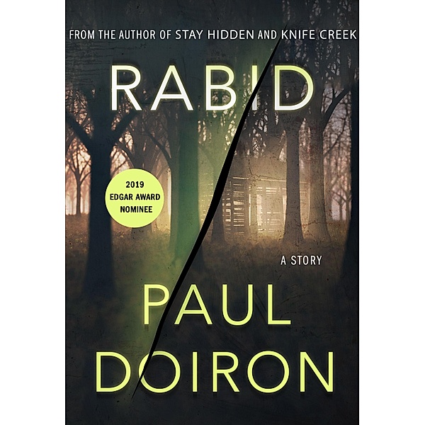 Rabid / Mike Bowditch Mysteries, Paul Doiron