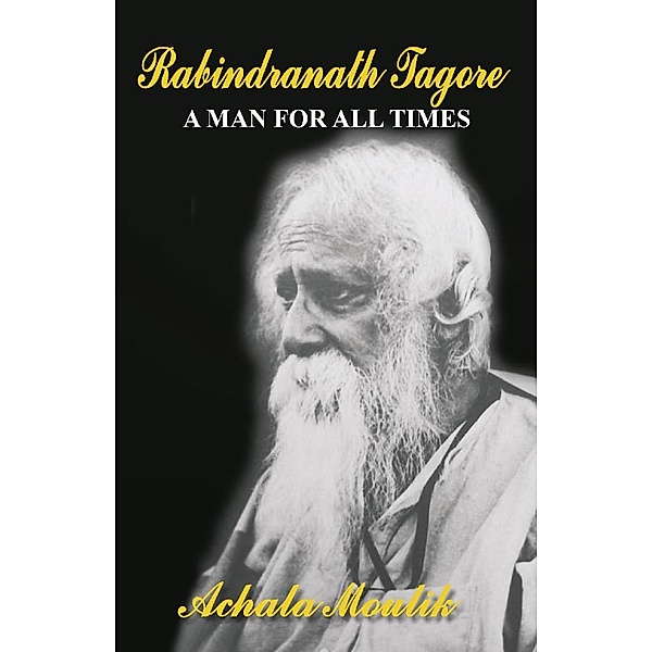 Rabindranath Tagore / Har-Anand Publications Pvt Ltd, Achala Moulik