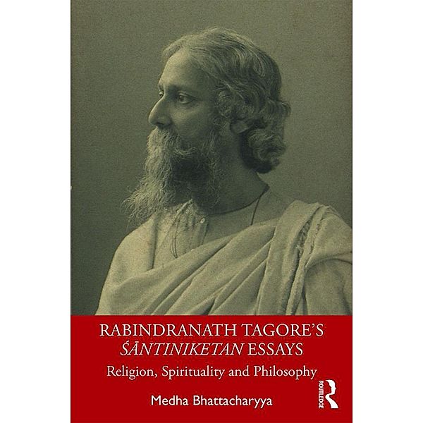 Rabindranath Tagore's Santiniketan Essays, Medha Bhattacharyya