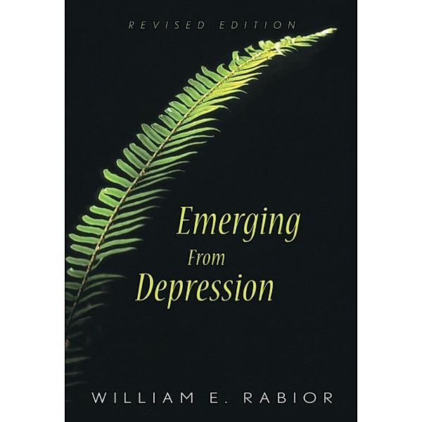 Rabior William E.: Emerging From Depression, Rabior William E.