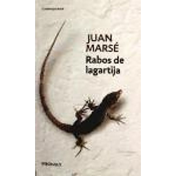 Rabos de lagartija, Juan Marse