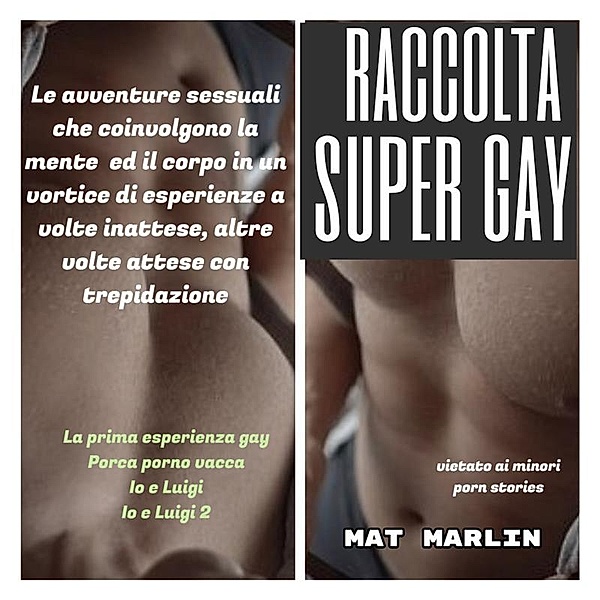 Raccolta Super gay, Mat Marlin