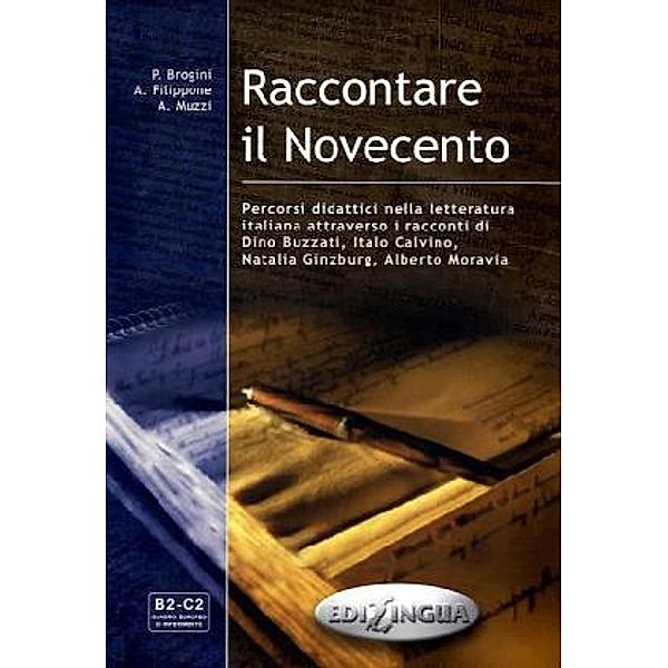 Raccontare il Novecento, Patrizia Brogini, Antonella Filippone, Alessandra Muzzi