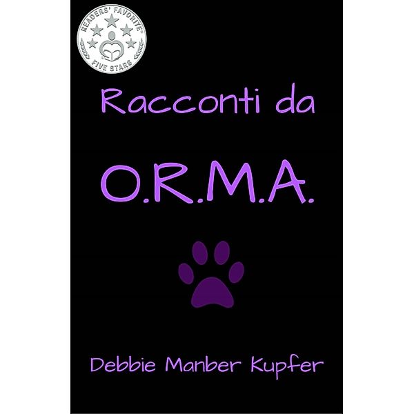 Racconti da O.R.M.A., Debbie Manber Kupfer