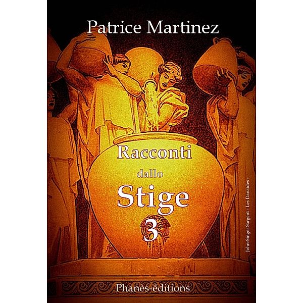 Racconti dallo Stige 3, Patrice Martinez