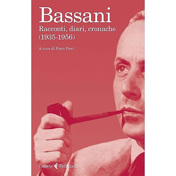 Racconti, diari, cronache (1935-1956), Giorgio Bassani