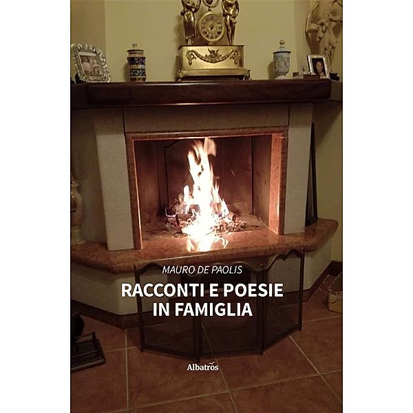 Racconti e poesie in famiglia, Mauro de Paolis