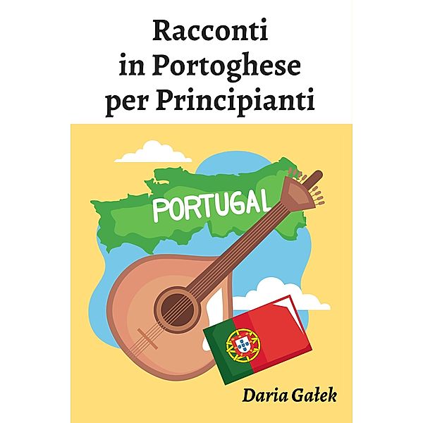 Racconti in Portoghese per Principianti, Daria Galek