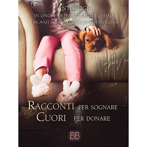 Racconti per sognare Cuori per donare - Children's version, A.A. V.V., Monica Nicolosi, Babette Brown Blog, Luna Cover Graphic