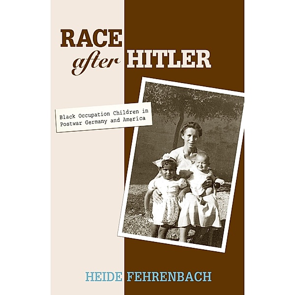 Race after Hitler, Heide Fehrenbach