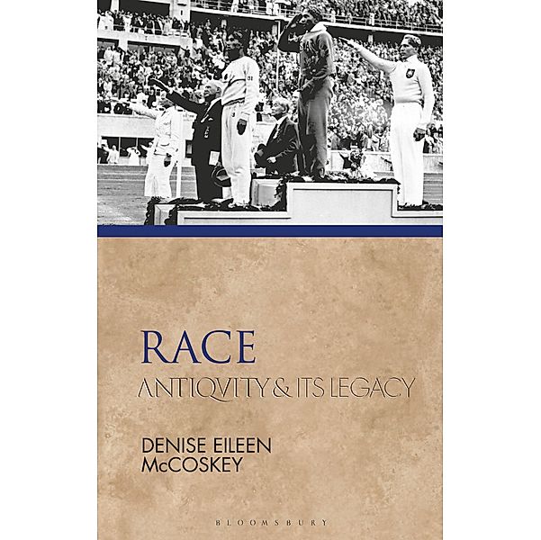 Race / Ancients and Moderns, Denise Eileen McCoskey