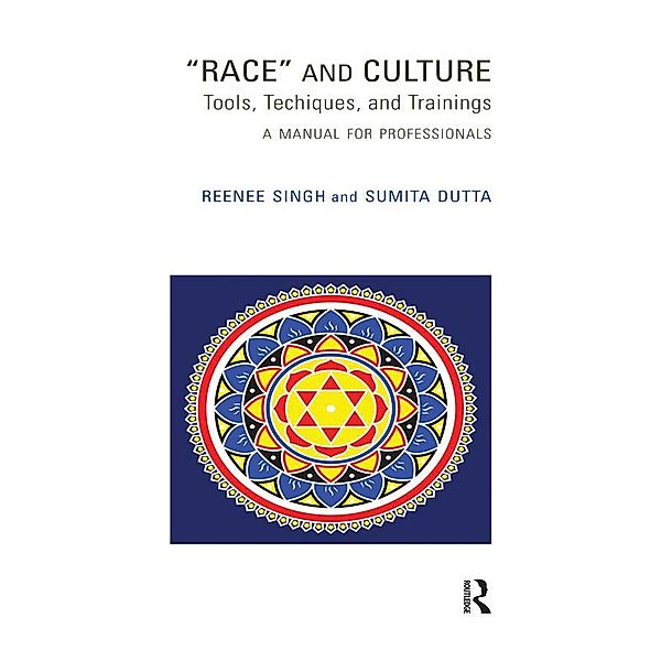 Race and Culture, Sumita Dutta, Reenee Singh