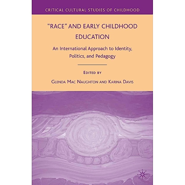 Race and Early Childhood Education / Critical Cultural Studies of Childhood