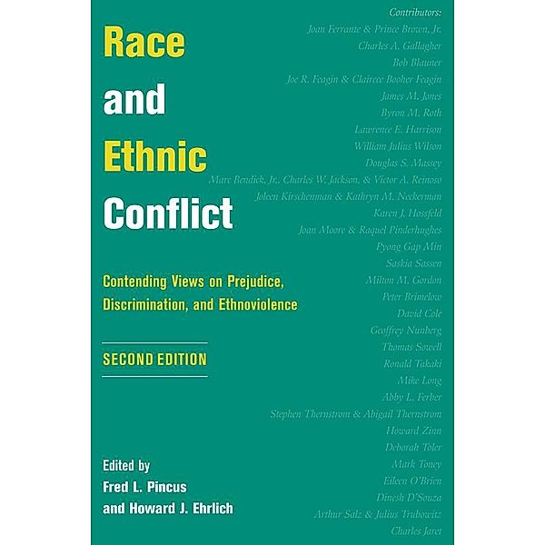 Race And Ethnic Conflict, Fred L Pincus