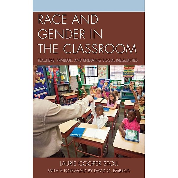 Race and Gender in the Classroom, Laurie Cooper Stoll