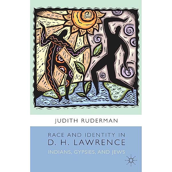 Race and Identity in D. H. Lawrence, J. Ruderman