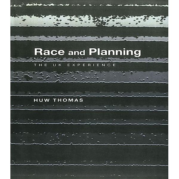 Race and Planning, Huw Thomas
