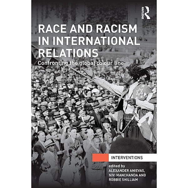 Race and Racism in International Relations / Interventions