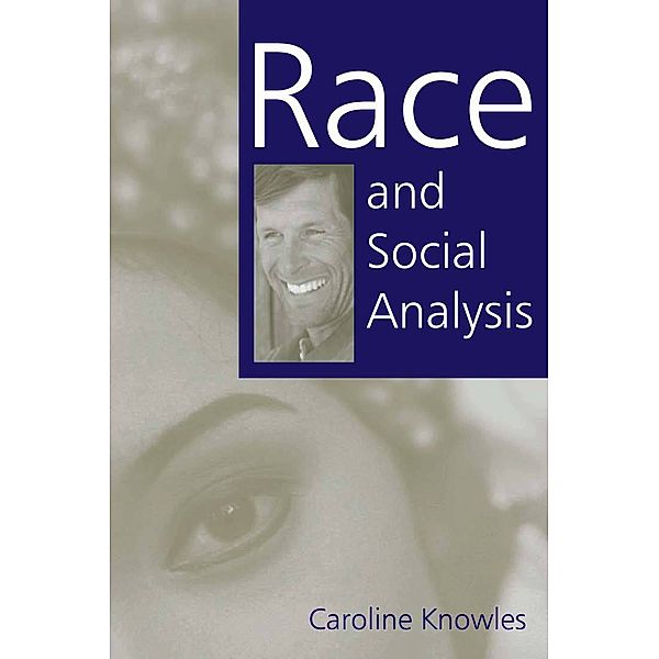 Race and Social Analysis, Caroline Knowles