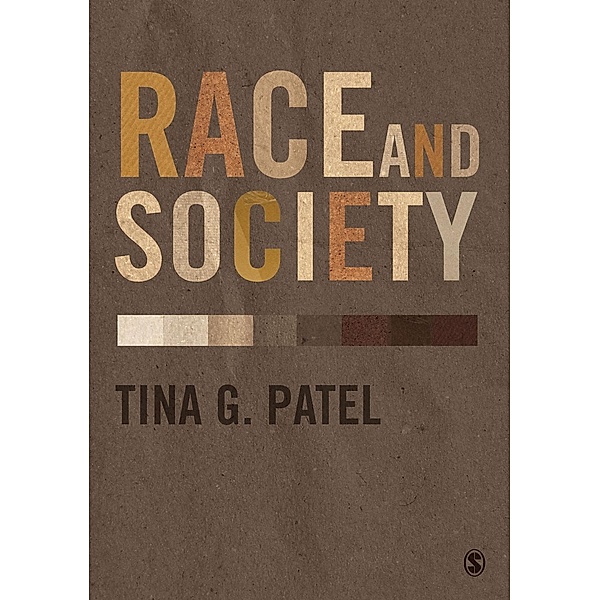 Race and Society, Tina G. Patel