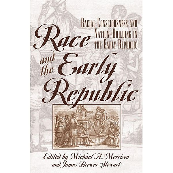 Race and the Early Republic