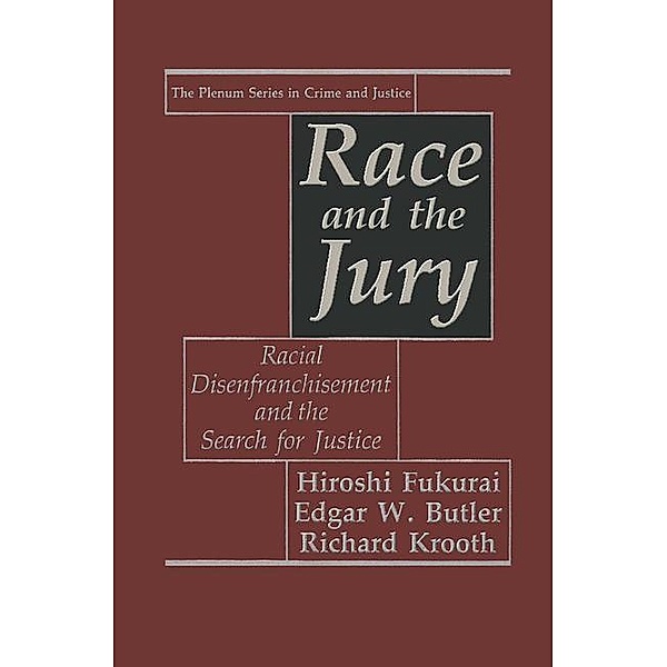 Race and the Jury, Hiroshi Fukurai, Richard Krooth, Edgar W. Butler