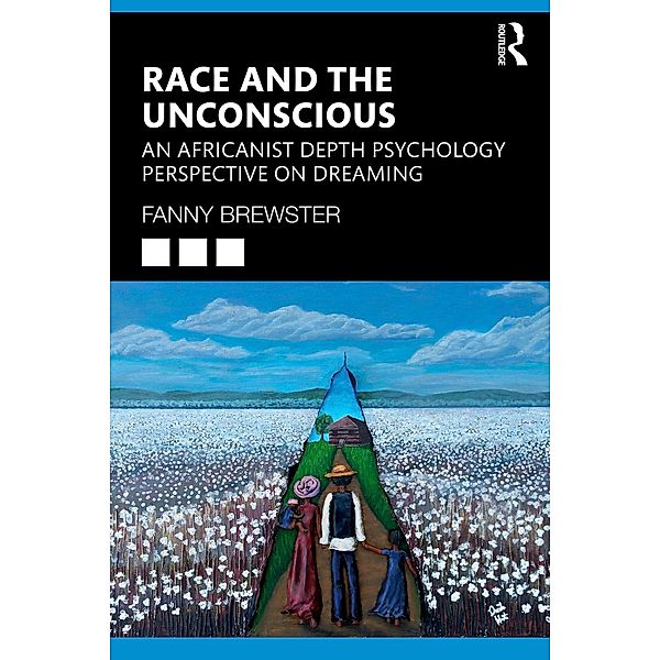 Race and the Unconscious, Fanny Brewster