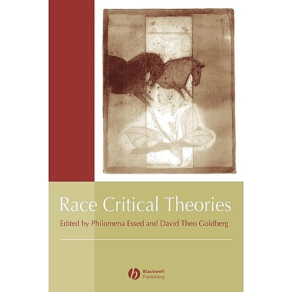 Race Critical Theories, Essed, Goldberg Dt
