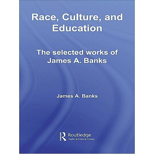 Race, Culture, and Education, James A. Banks