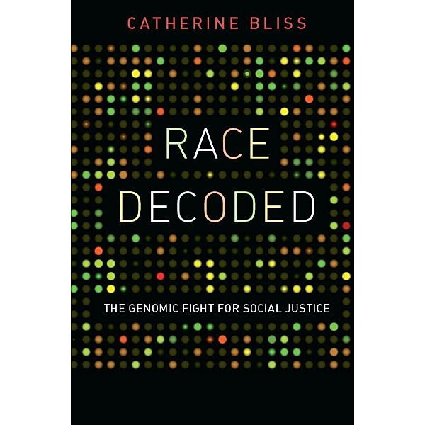 Race Decoded, Catherine Bliss