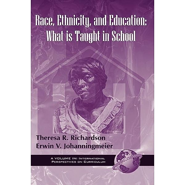 Race, Ethnicity and Education / International Perspectives on Curriculum