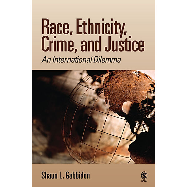 Race, Ethnicity, Crime, and Justice, Shaun L. Gabbidon