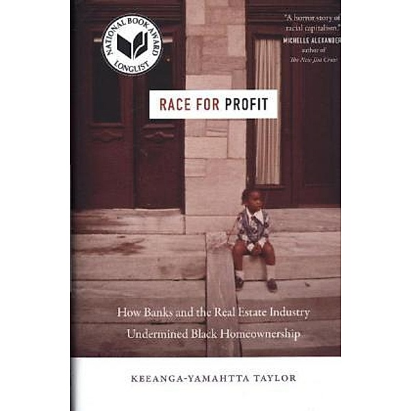 Race for Profit, Keeanga-Yamahtta Taylor