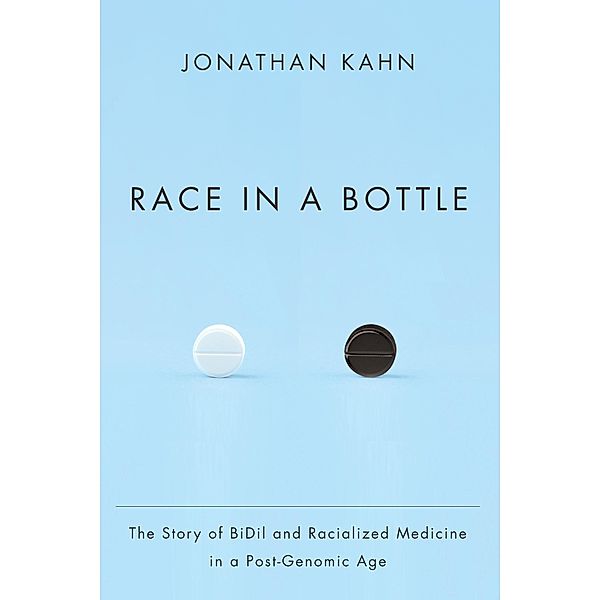 Race in a Bottle, Jonathan Kahn