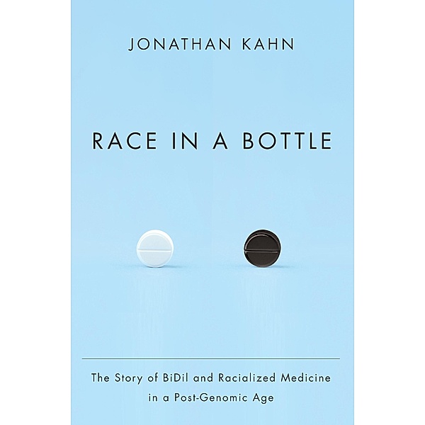 Race in a Bottle, Jonathan Kahn