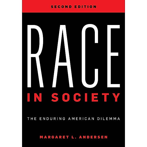 Race in Society, Margaret L. Andersen