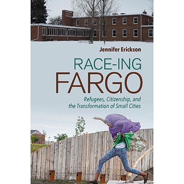 Race-ing Fargo, Jennifer Erickson